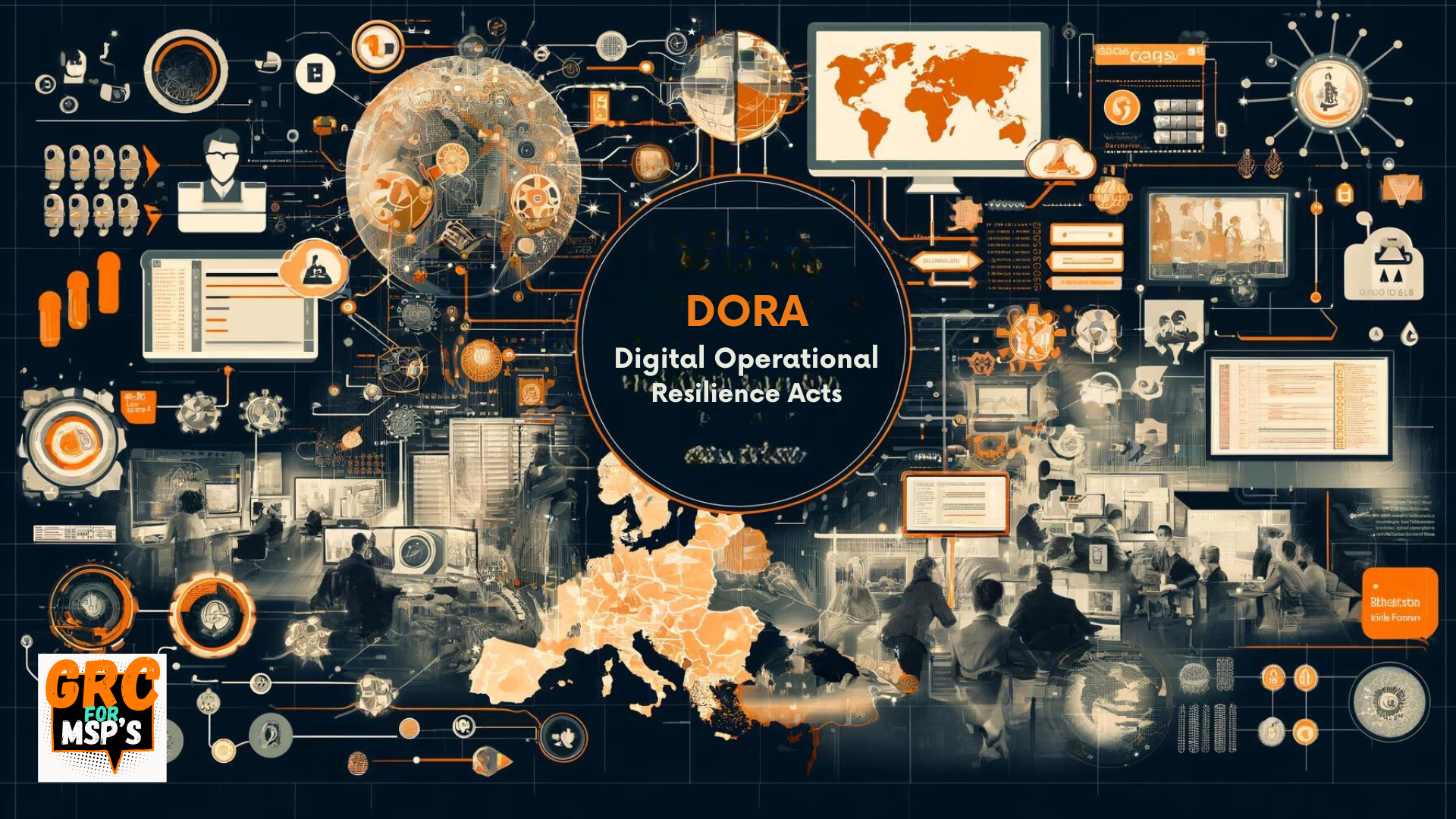 Dora Digital Operational Resilience Act: Impacts on EU Managed Service Providers